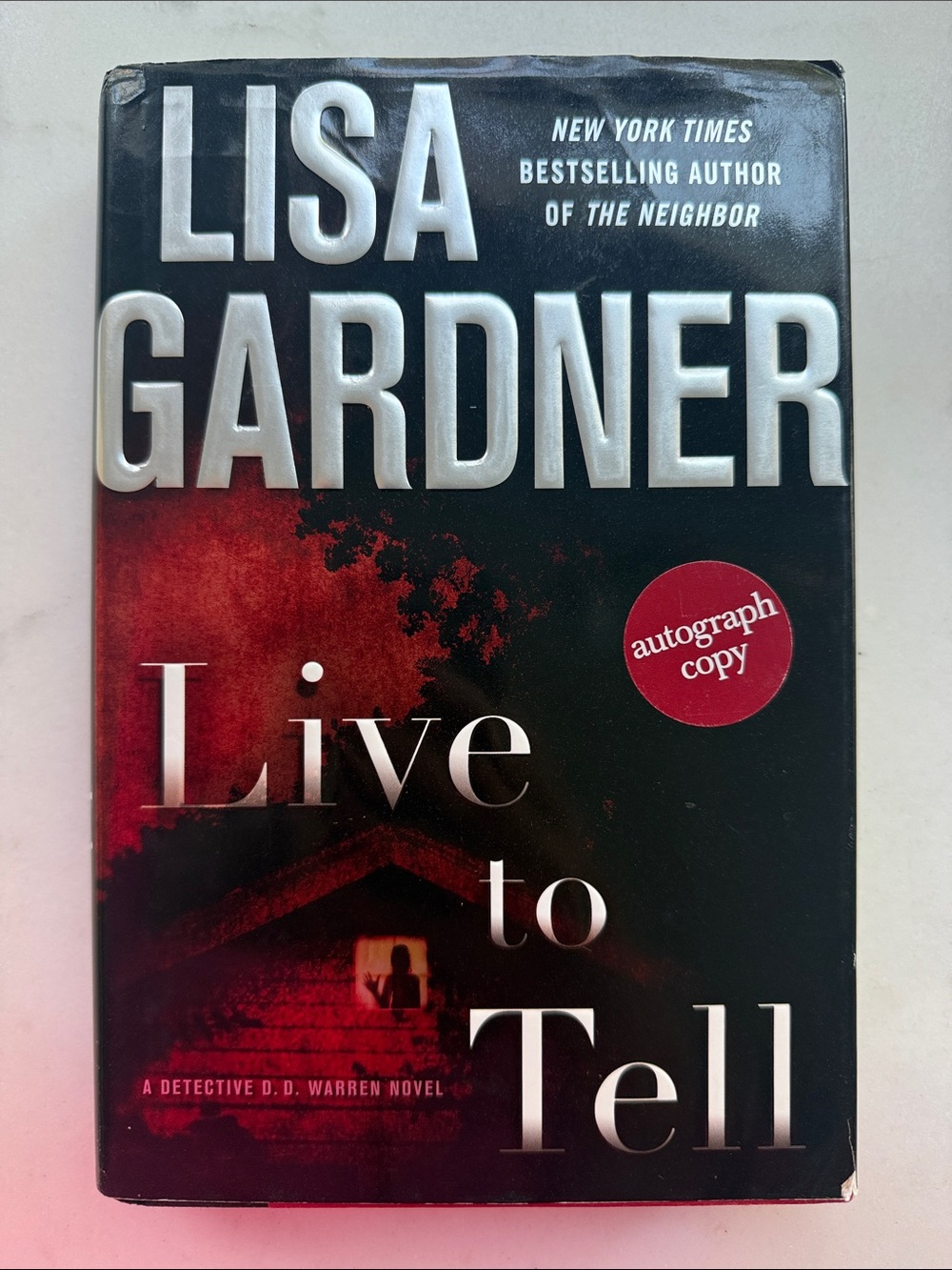 Live to Tell - Lisa Gardner Hardcover (Autograph Copy)